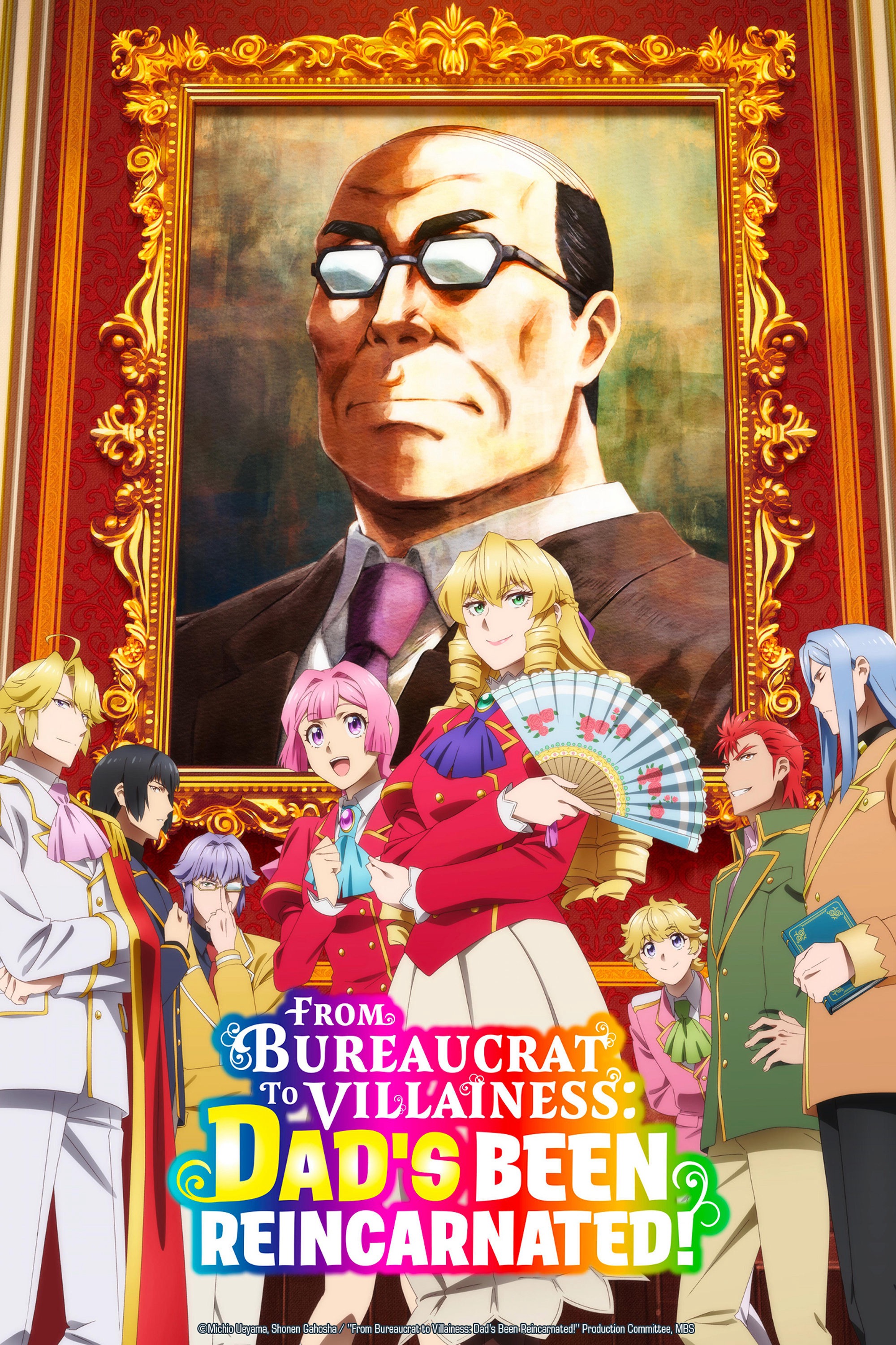 From Bureaucrat to Villainess: Dad\'s Been Reincarnated! (2025 Anime TV Series)